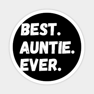 Best auntie Ever Family Funny Magnet